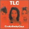 TLC - Crazysexycool