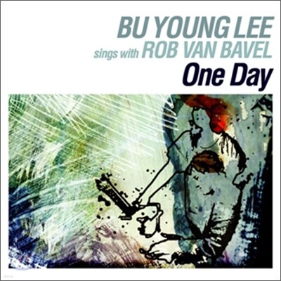 이부영 - One Day (Sings with Rob Van Bavel)