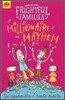 Frightful Families : Millionaire Mayhem