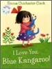I Love You, Blue Kangaroo! (Book & CD)