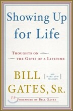 Showing Up for Life : Thoughts on the Gifts of a Lifetime