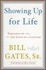 Showing Up for Life : Thoughts on the Gifts of a Lifetime