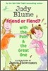 Friend or Fiend? with the Pain and the Great One