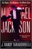 Michael Jackson:: The Magic, the Madness, the Whole Story, 1958-2009