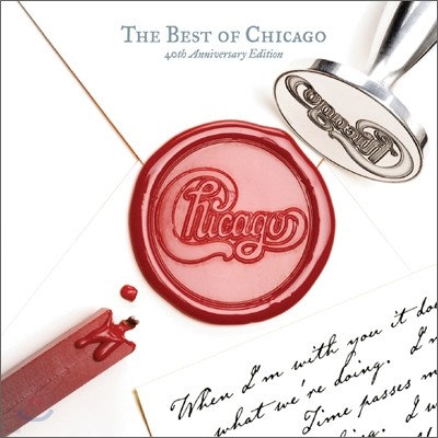Chicago - The Best of Chicago (40th Anniversary Edition)