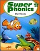 Super Phonics 2 Short Vowels : Student Book (Book & CD)