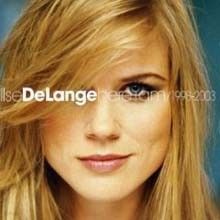 Ilse DeLange - Here I Am 1998-2003