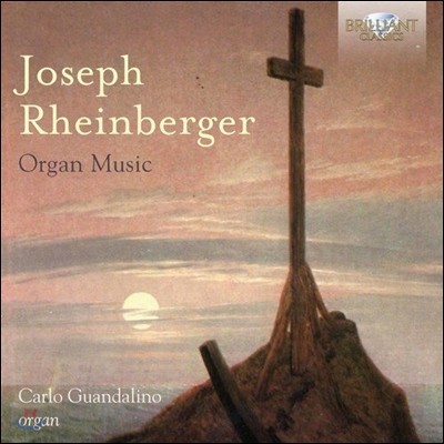 Carlo Guandalino 라인베르거: 오르간 작품집 (Joseph Rheinberger: Organ Music) 카를로 관달리노