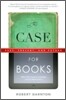 Case for Books: Past, Present, and Future