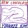 Yoonkee Kim - New Chocolate