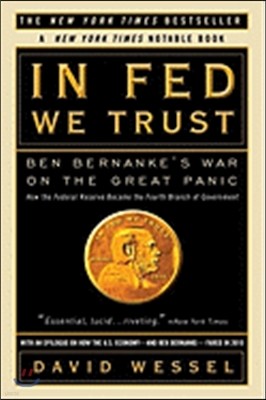 In FED We Trust: Ben Bernanke's War on the Great Panic