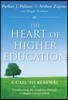 The Heart of Higher Education