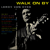 Van Dyke Leroy - Walk On By (CD)