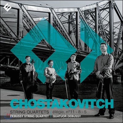 Quatuor Debussy 쇼스타코비치: 현악 4중주 5, 8 & 11번, 엘레지 (Shostakovich: String Quartets, Elegie) 드뷔시 스트링 콰르텟