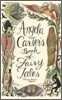 Angela Carter's Book of Fairy Tales