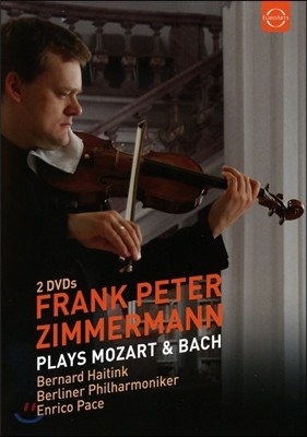 Frank Peter Zimmermann 프랑크 페터 침머만이 연주하는 모차르트 &amp; 바흐: 바이올린 협주곡과 소나타 (Plays Mozart &amp; J.S. Bach: Violin Concerto &amp; Sonatas)