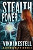 Stealth Power (Nanostealth Book 2)
