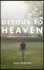 Detour to Heaven: One Man's True Journey