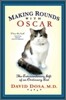 Making Rounds with Oscar
