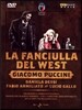 Daniela Dessi / Fabio Armiliato 푸치니: 서부의 아가씨 (Puccini : La Fanciulla del West) 다니엘라 데시, 파비오 아르밀리아토