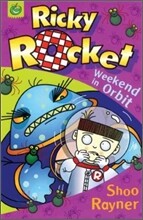 Ricky Rocket : Weekend in Orbit