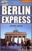 Cambridge English Readers Level 4 : Berlin Express (Book & CD)