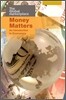 Money Matters