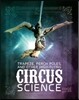 Trapeze, Perch Poles, and Other High-Flying Circus Science