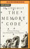 The Memory Code: The Secrets of Stonehenge, Easter Island and Other Ancient Monuments