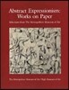 Abstract Expressionism: Works on Paper, Selections from the Metropolitan Museum of Art
