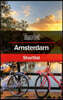 Time Out Amsterdam Shortlist: Travel Guide