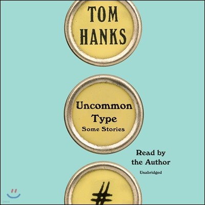 Uncommon Type: Some Stories