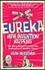 Eureka: How Invention Happens
