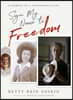 Sign My Name to Freedom: A Memoir of a Pioneering Life