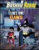 The Felon's Fowl Flames: Batman & Robin Use Fire Investigation to Crack the Case