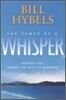 The Power of a Whisper