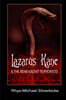 Lazarus Kane And The Benevolent Terrorists