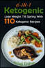 Ketogenic: 6-in-1 Ketogenic Diet Box Set: Lose Weight Till Spring With 110 Ketogenic Recipes: (Ketogenic Diet, Ketogenic Plan, We