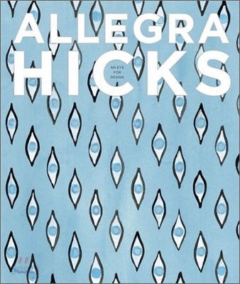 Allegra Hicks: An Eye for Design