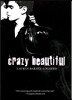 Crazy Beautiful