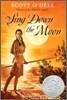 Sing Down the Moon: A Newbery Honor Award Winner
