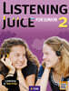 Listening Juice for Junior 2 : Student Book with Script + Answer Key