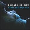 Louis Van Dijk Trio - Ballads in Blue
