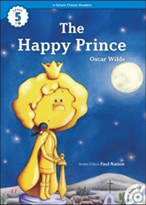 e-future Classic Readers Level 5-6 : The Happy Prince 