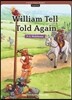 e-future Classic Readers Level 11-6 : William Tell Told Again