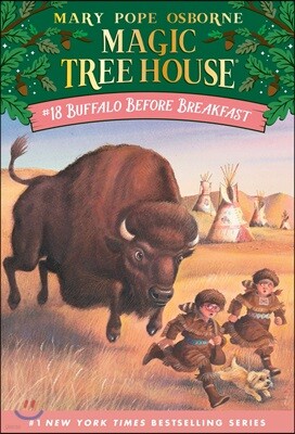 Magic Tree House #18 : Buffalo Before Breakfast