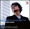 Francesco Mazzonetto 이탈리아 피아노 작품 1집 - 부조니 / 치마로사 / 갈루피 / 클레멘티 / 니노 로타 (Italian Piano Works - Busoni, Cimarosa, Galuppi, Clementi, Rota)