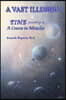 A Vast Illusion: Time According to A Course in Miracles