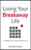 Living Your Breakaway Life: The Secret to Achieving Lifelong Success