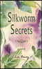 Silkworm Secrets